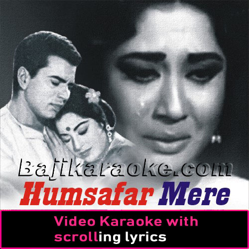 Humsafar Mere Humsafar - Video Karaoke Lyrics