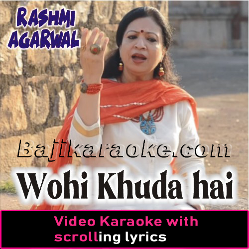 Wohi Khuda Hai Cover - Video Karaoke Lyrics
