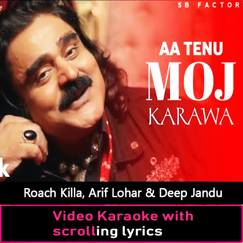Aa Tenu Moj Karawan - Video Karaoke Lyrics