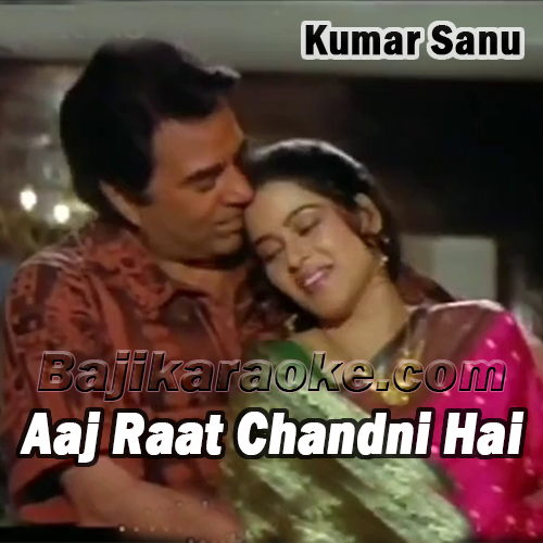 Aaj Raat Chandni Hai - Karaoke Mp3