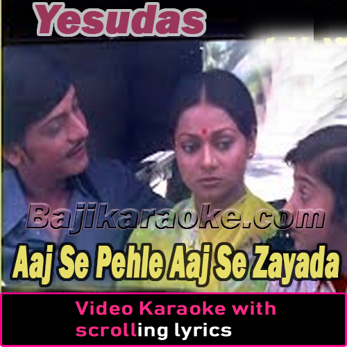 Aaj Se Pehle Aaj Se Zayada - Video Karaoke Lyrics