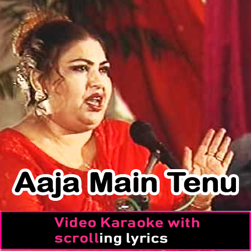 Aaja Main tenu Pyar Karan - Version 2 - Video Karaoke Lyrics