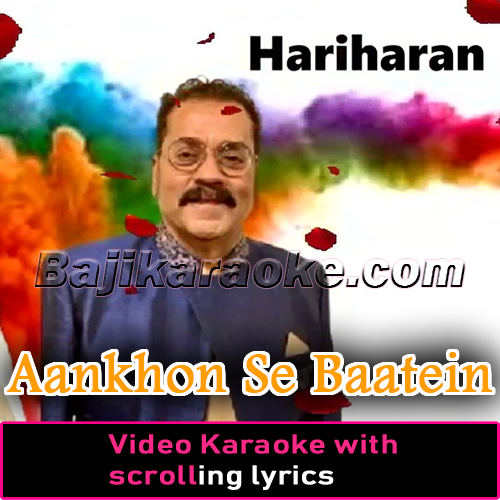 Aankhon Se baaten - Video Karaoke Lyrics
