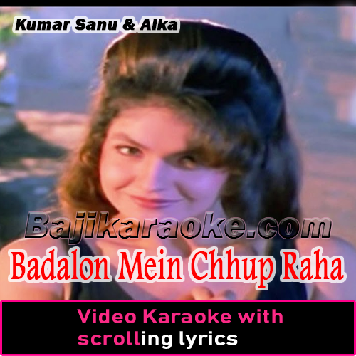 Badalon Mein Chhup Raha Hai Chand Kyun - Video Karaoke Lyrics