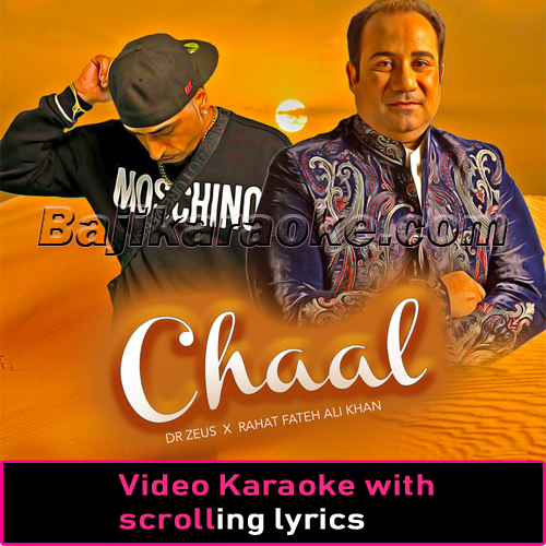 Chaal - Video Karaoke Lyrics