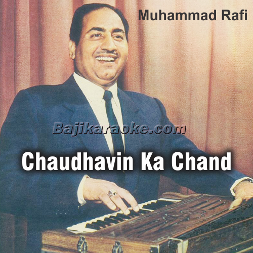 Chaudhavin Ka Chand Ho - Live Version - Karaoke mp3