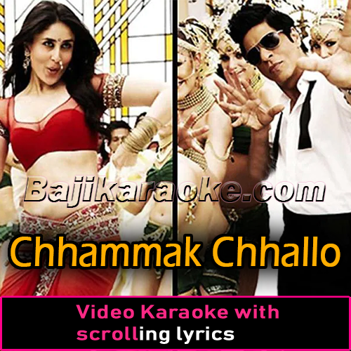 Chhammak Chhallo - Video Karaoke Lyrics