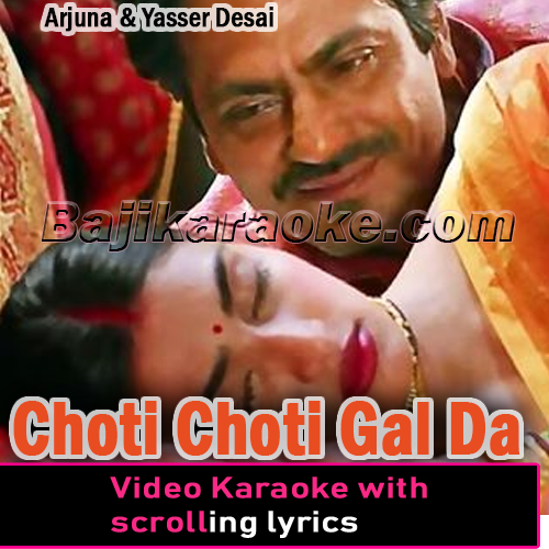 Choti Choti Gal Da - Video Karaoke Lyrics