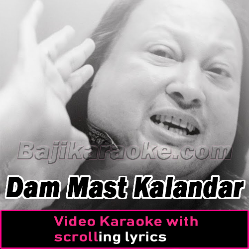 Dam Mast Kalandar - Female Scale - Video Karaoke Lyrics