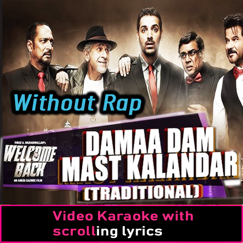 Dama Dam Mast Kalandar - Without Rap - Traditional - Video Karaoke Lyrics