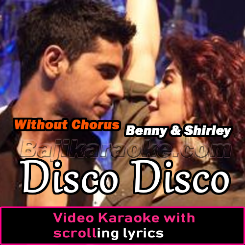 Disco Disco - Without Chorus - Video Karaoke Lyrics