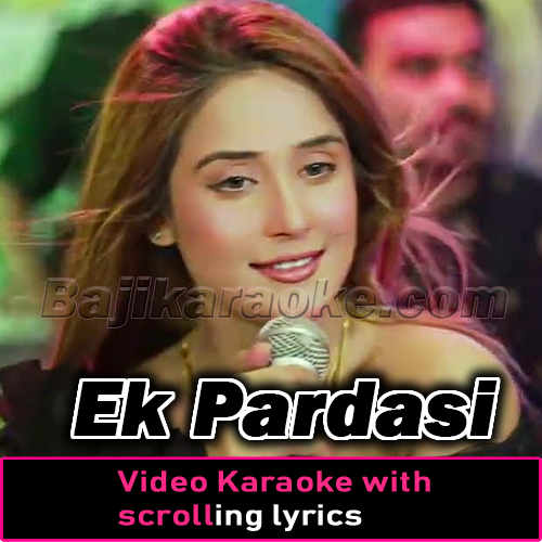 Ek Pardesi - Cover - Video Karaoke Lyrics