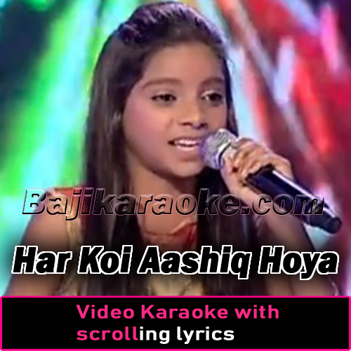 Har Koi Aashiq Hoya Phirda - Video Karaoke Lyrics