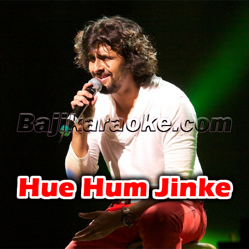 Hue Hum Jinke Liye Barbad - Karaoke mp3