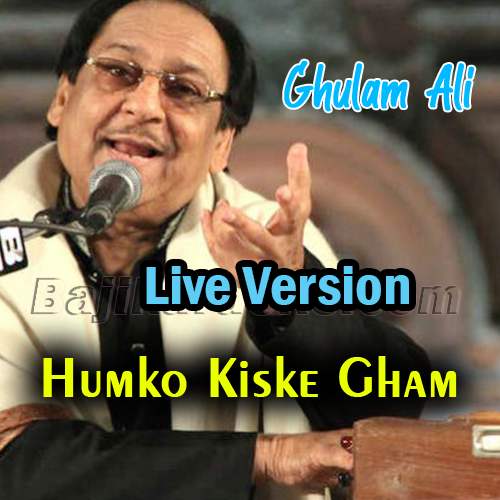 Humko Kis Ke Gham Ne Mara - Live Version - Karaoke Mp3