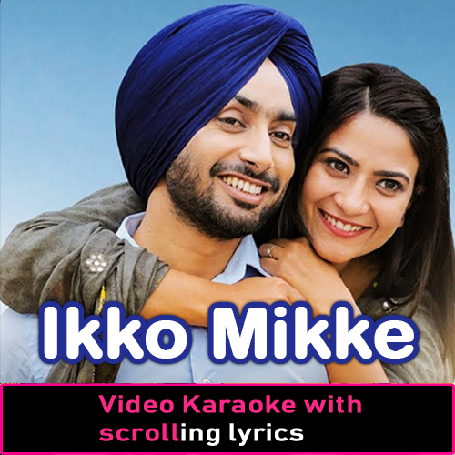 Ikko Mikke - Video Karaoke Lyrics