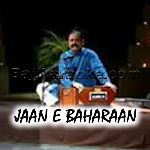 Jaan E Baharaa Rashk E Chaman - Karaoke mp3