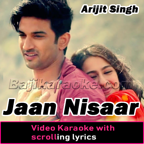 Jaan Nisaar - Video Karaoke Lyrics