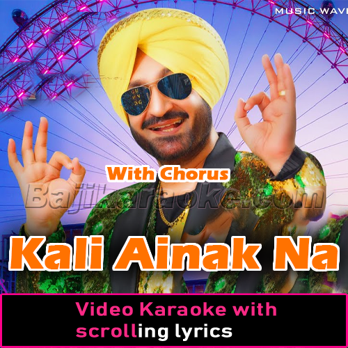 Kali Ainak Na Laya Kar - With Chorus - Video Karaoke Lyrics