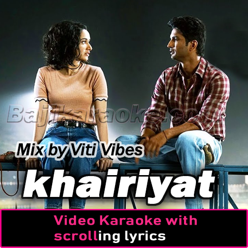 Khairiyat ft Viti Vibes - Reggae - Video Karaoke Lyrics