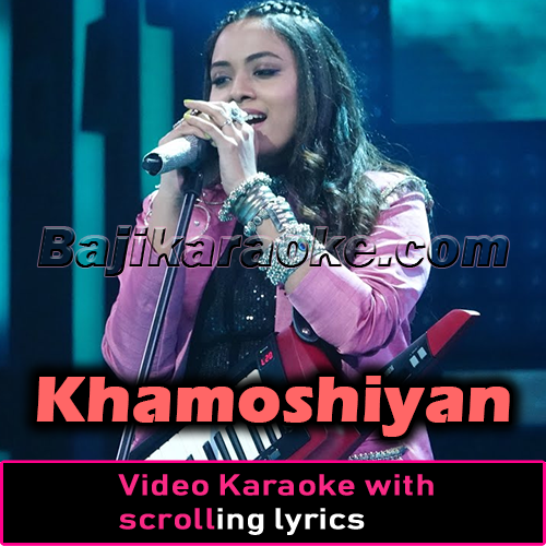 Khamoshiyan - Keytar Live - Video Karaoke Lyrics