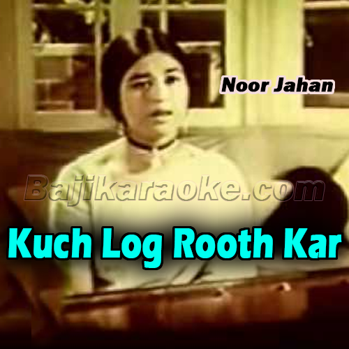 kuch Log Rooth Kar Bhi - Karaoke mp3