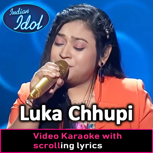 Luka Chhupi Bohat Hui - Video Karaoke Lyrics