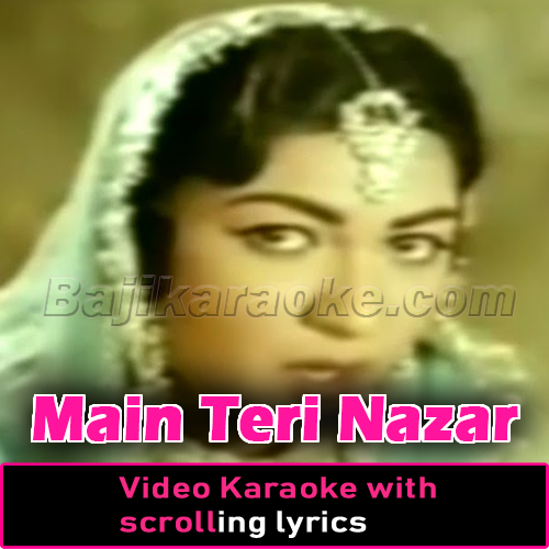 Main Teri Nazar Ka Suroor Hoon - Video Karaoke Lyrics
