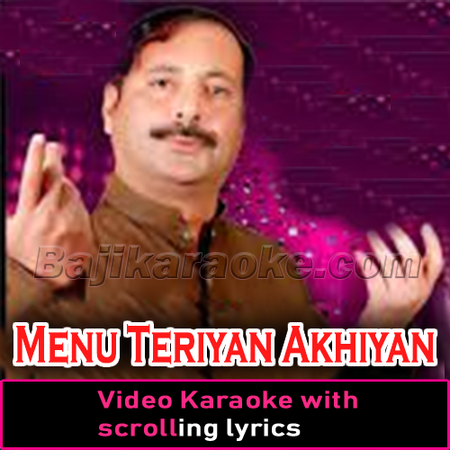 Menu Teriyan Akhiyan kaliyan - Video Karaoke Lyrics