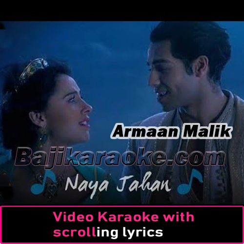 Naya Jaahan - A whole New World - Video Karaoke Lyrics