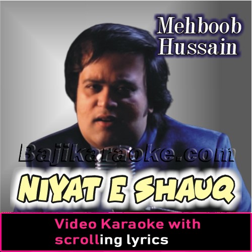 Niyat e Shauq - Cover - Video Karaoke Lyrics