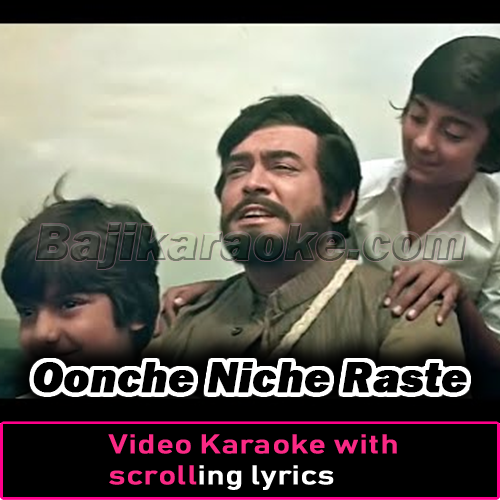 Oonche Niche Raste - Video Karaoke Lyrics