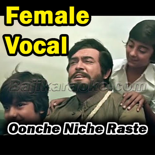 Oonche Niche Raste - With Female Vocal - Karaoke mp3
