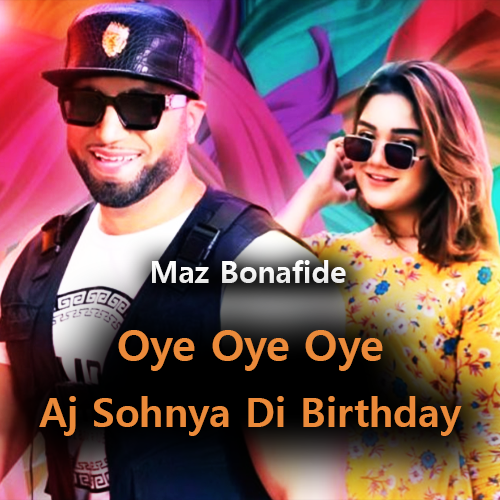 Oye Oye Aj Sohnyan Di Birthday - Karaoke mp3