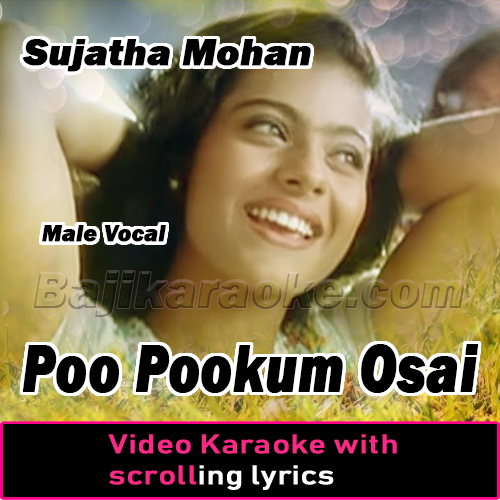 Poo Pookum Osai - With Chorus - Male Vocal - Video Karaoke Lyrics