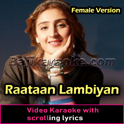 Raataan Lambiyan - Video Karaoke Lyrics