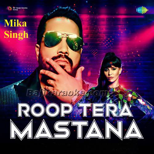 Roop Tera Mastana - With Rap - Karaoke Mp3
