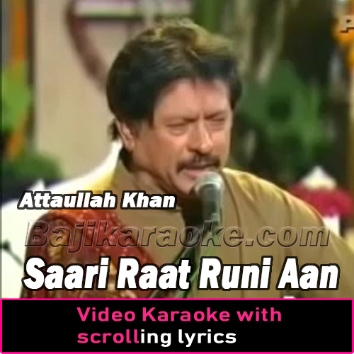 Saari Raat Runni Aan - live - Video Karaoke Lyrics