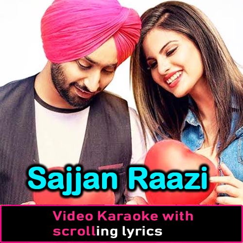 Sajjan Raazi - Video Karaoke Lyrics