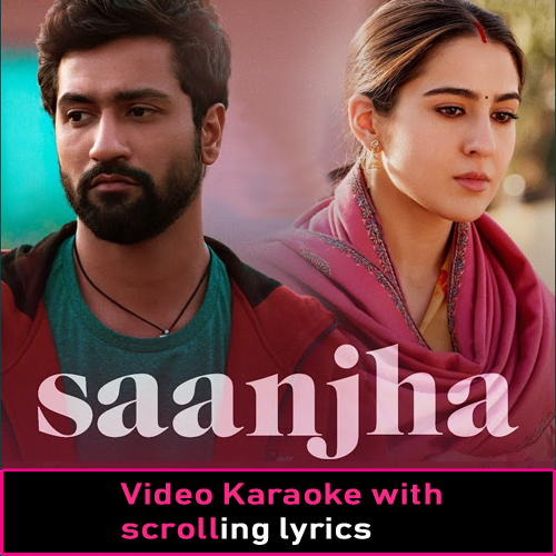 Saanjha - Video Karaoke Lyrics