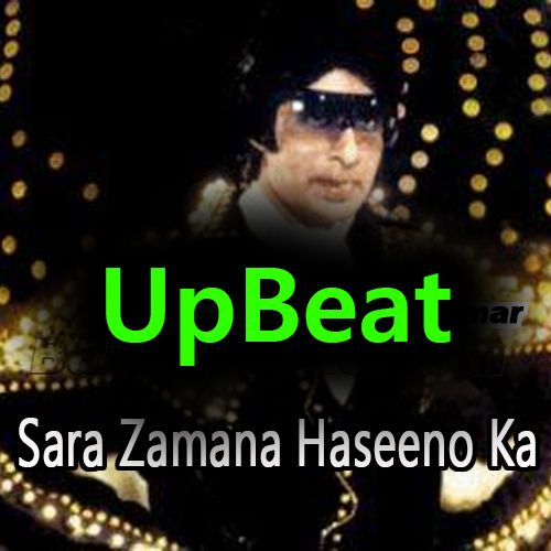 Sara Zamana Haseeno Ka Deewana - UpBeat Version - Karaoke mp3