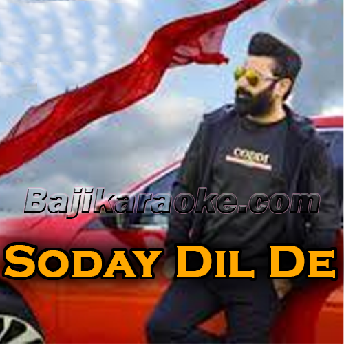 Soday Dil De - Karaoke mp3