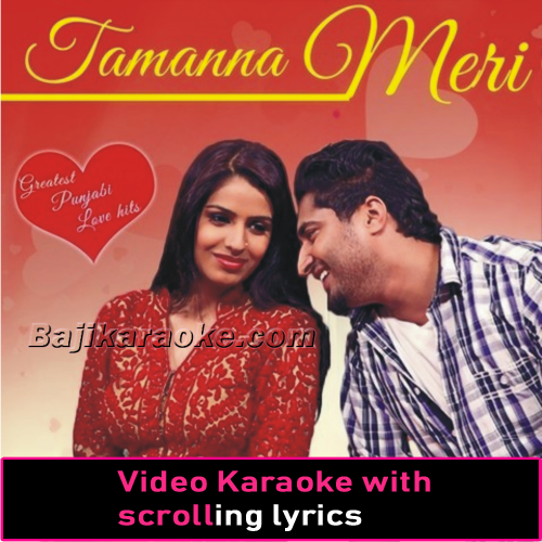 Tamanna Meri - Video Karaoke Lyrics