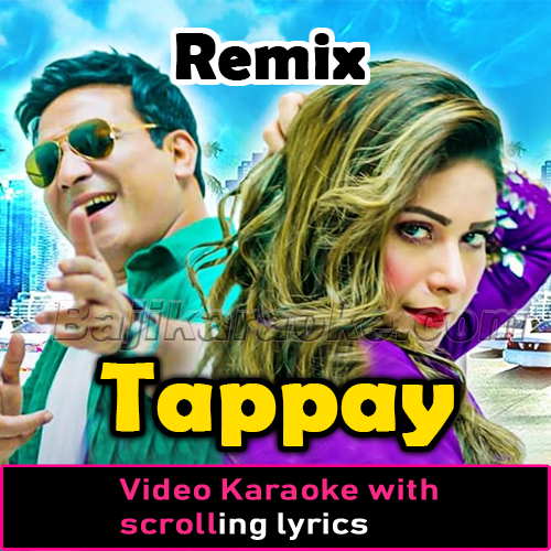 Tappay - Remix - Video Karaoke Lyrics