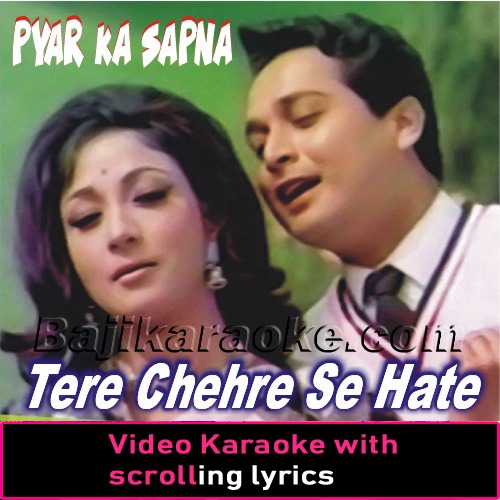 Tere Chehre Se Hate Aankh Toh - Video Karaoke Lyrics