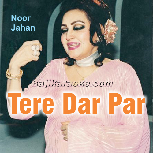 Tere Dar Par Sanam Chale Aaye - Karaoke mp3
