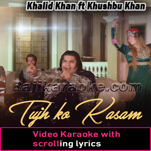 Tujhko Qasam Hai - Video Karaoke Lyrics