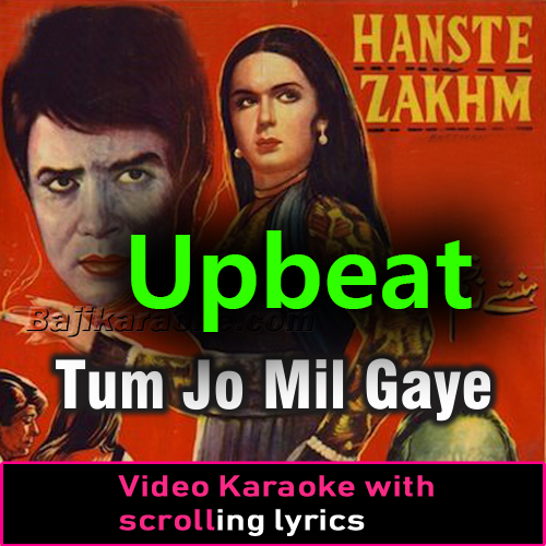 Tum Jo Mil Gaye Ho - UpBeat Version - Video Karaoke Lyrics