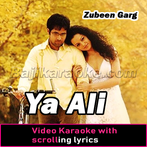 Ya Ali Madad Ali - Video Karaoke Lyrics