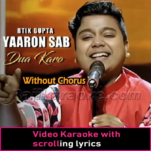 Yaro Sab Dua Karo - Without Chorus - Female Scale - Video Karaoke Lyrics